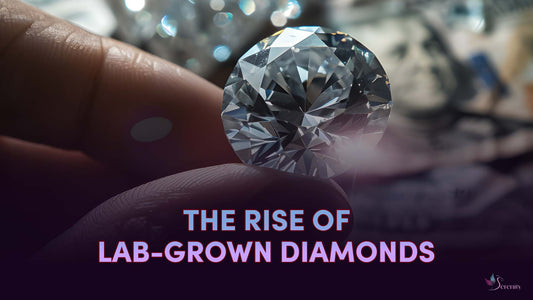 The Rise of Lab-Grown Diamonds: Affordable Luxury for Everyone